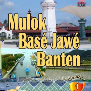 Buku Mulok Base Jawe Banten untuk SD/MI Kelas 1