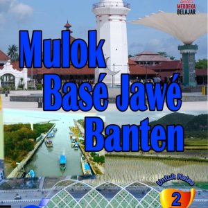Buku Mulok Base Jawe Banten untuk SD/MI Kelas 2