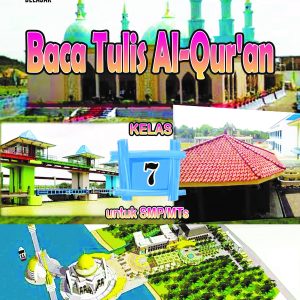 Buku Baca Tulis Al-Qur’an (BTQ) SMP/MTs Kelas 7