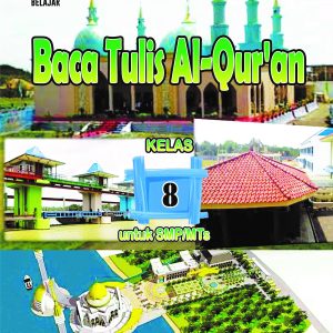 Buku Baca Tulis Al-Qur’an (BTQ) SMP/MTs Kelas 8