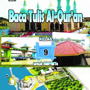 Buku Baca Tulis Al-Qur’an (BTQ) SMP/MTs Kelas 9