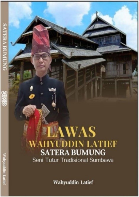 LAWAS WAHYUDDIN LATIEF SATERA BUMUNG - Seni Tutur Tradisional Sumbawa